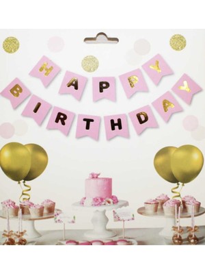 Meri Parti  Pembe Üzeri Gold Yazılı Happy Birthday Yazısı