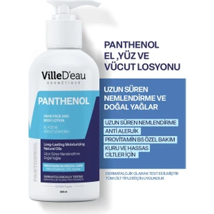 Villed'eau Yoğun Nemlendirici ve Besleyici Kuru ve Hassas Ciltler İçin El Yüz ve Vücut Kremi Panthenol 250 ml