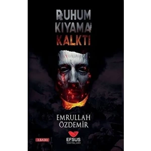Ruhum Kıyama Kalktı - Emrullah Özdemir