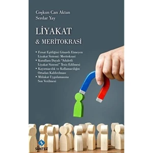 Sentez Yayınları Liyakat & Meritokrasi - Coşkun Can Aktan
