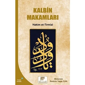 Gelenek Yayıncılık Kalbin Makamları - Hakim et-Tirmizi