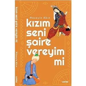 Loras Kitap Kızım Seni Şaire Vereyim Mi - Hüseyin Akın