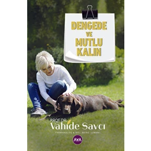 Aya Kitap Dengede ve Mutlu Kalın-Vahide Savcı