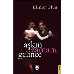 Dorlion Yayınları Aşkın Zamanı Gelince