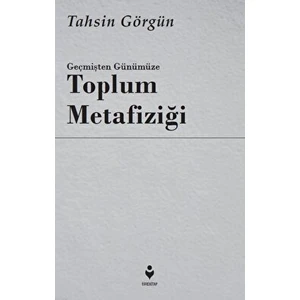 Tire Kitap Geçmişten Günümüze Toplum Metafiziği