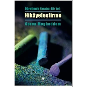 Varyant Yayıncılık Öğretimde Yaratıcı Bir Yol: Hikâyeleştirme