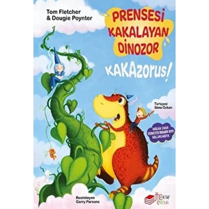 The Çocuk Prensesi Kakalayan Dinozor Kakazorus- Dougie Poynter