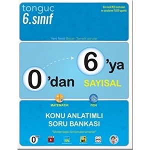 Tonguç Akademi 0'dan 6'ya Sayısal Konu Anlatımlı Soru Bankası