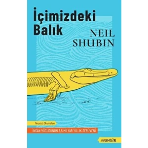 Içimizdeki Balık-Neil Shubin