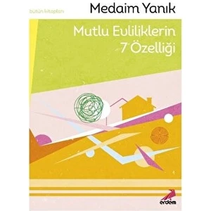 Mutlu Evliliklerin 7 Özelliği