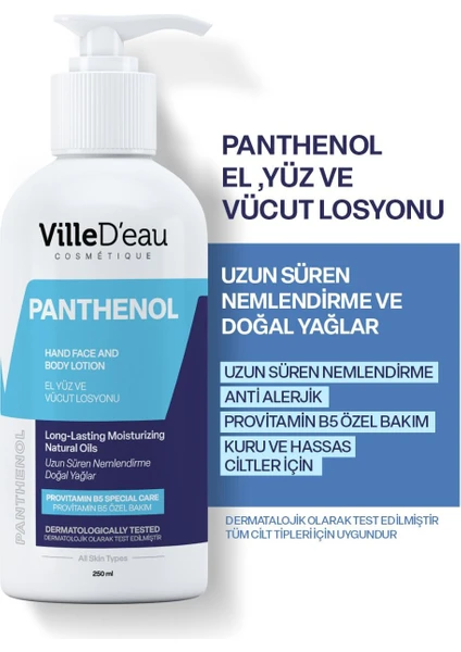 Villed'eau Yoğun Nemlendirici ve Besleyici Kuru ve Hassas Ciltler İçin El Yüz ve Vücut Kremi Panthenol 250 ml