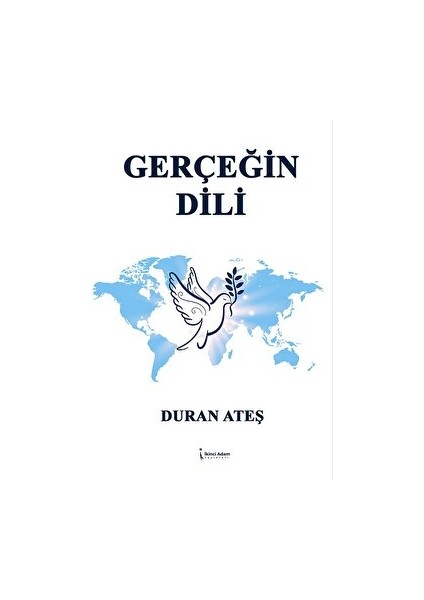 Gerçeğin Dili - Duran Ateş