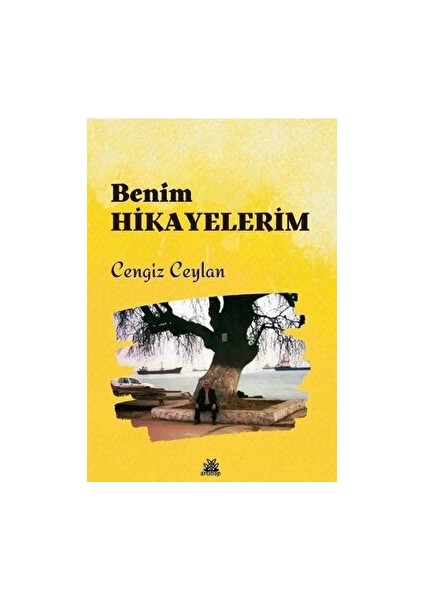 Artshop Yayıncılık Benim Hikayelerim - Cengiz Ceylan