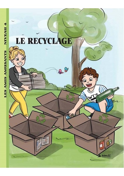 Le Recyclage Niveau 4