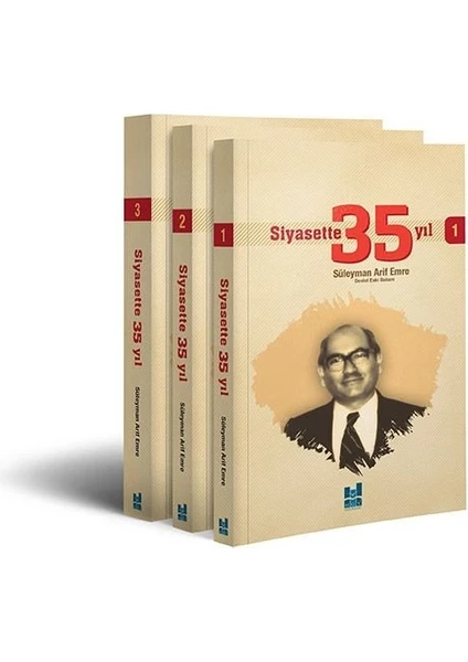 Siyasette 35 Yıl 3'LÜ SET CİLT-Süleyman Arif Emre