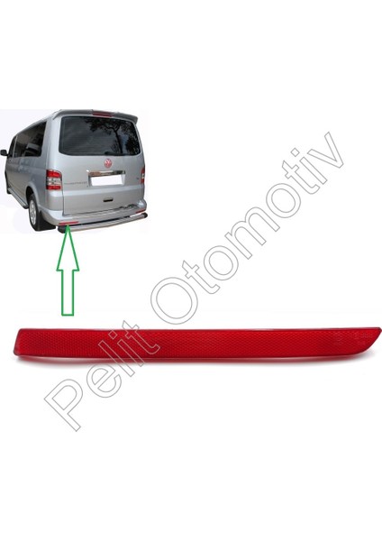 Pelit Otomotiv Vw Transporter Sol  Arka Tampon Reflektörü 7E0945105A