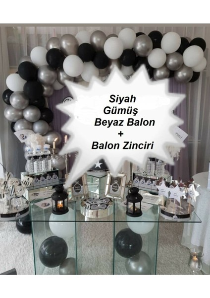 100 Adet Metalik Balon ve Balon Zinciri ( Gümüş, Beyaz, Siyah Karışık) Konsept Parti