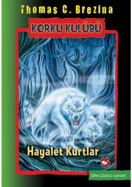 ürün Adı: Korku Kulübü 16 - Hayalet Kurtlar<br>ürün Kodu: 9786051882635<BR>YAZAR: Thoma