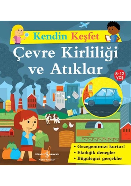 Kendin Keşfet - Çevre Kirliliği ve Atıklar