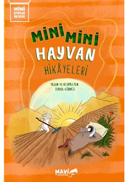 Mavi Uçurtma Yayınları Mini Mini Hayvan Hikayeleri