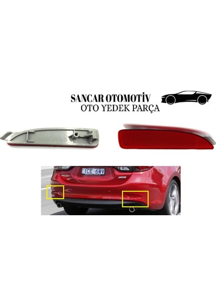 Sancar Auto Tampon Reflektörü Mazda 6 2015-2017 Arka Sağ