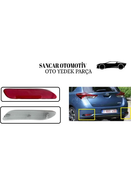 Tampon Reflektörü Auris 2015-2017 Arka Sağ