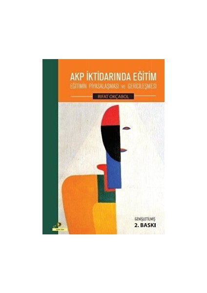 AKP İktidarında Eğitim - Rıfat Okçabol