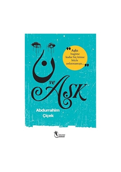 Nun ve Aşk - Abdurrahim Çiçek