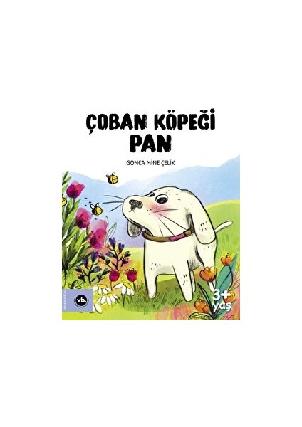 Çoban Köpeği Pan - Gonca Mine Çelik