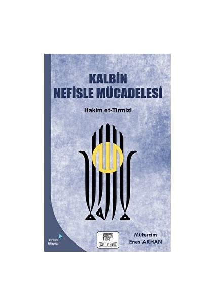 Kalbin Nefisle Mücadelesi - Hakim et-Tirmizi