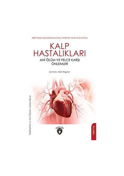 Kalp Hastalıkları Ani Ölüm ve Felce Karşı Önlemler