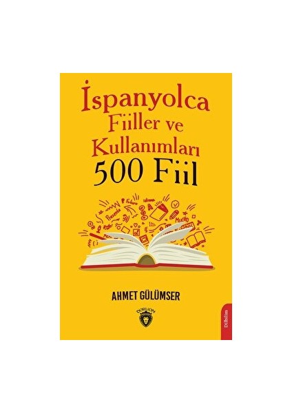 Ispanyolca Fiiller ve Kullanımları (500 Fiil)