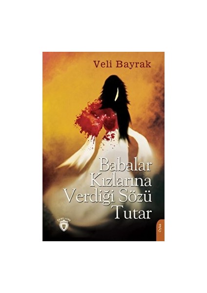 Babalar Kızlarına Verdiği Sözü Tutar