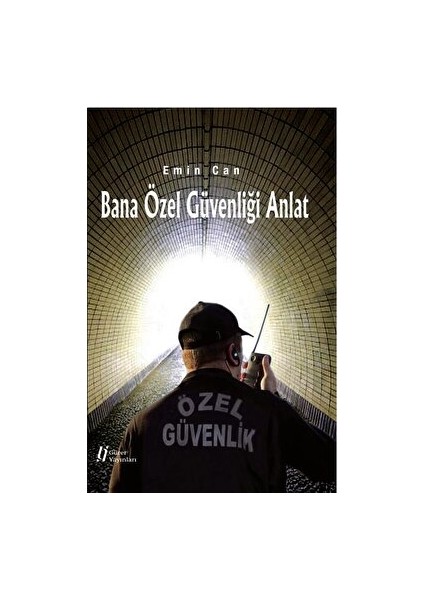 Bana Özel Güvenliği Anlat