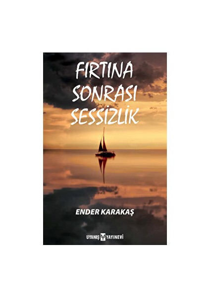 Fırtına Sonrası Sessizlik