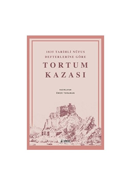 1835 Tarihli Nüfus Defterlerine Göre Tortum Kazası