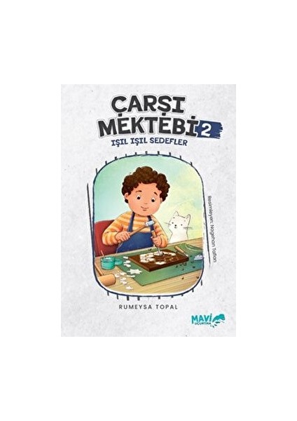 Çarşı Mektebi 2 - Işıl Işıl Sedefler- Rümeysa Topal