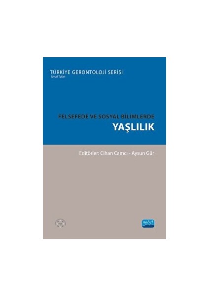 Felsefede ve Sosyal Bilimlerde Yaşlılık