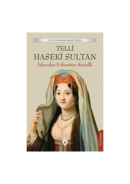 Telli Haseki Sultan