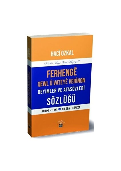 Ferhenge Qewl U Vateye Verinon Deyimler ve Atasözleri Sözlüğü