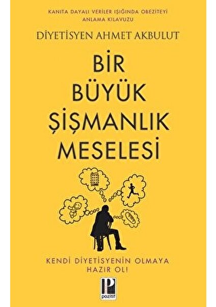 Bir Büyük ŞişmanlıkMeselesi - Ahmet Akbulut