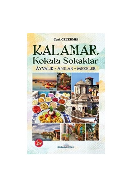 Kalamar Kokulu Sokaklar