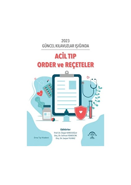 Acil Tıp Order ve Reçeteler