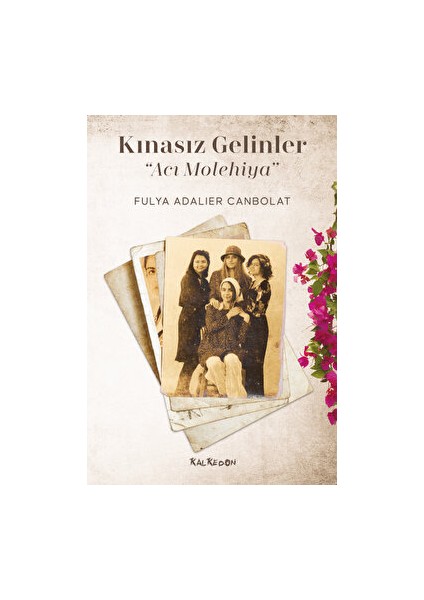Kınasız Gelinler – A cı Molehiya