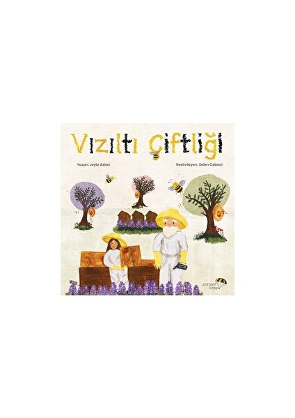 Vızıltı Çiftliği- Leyla Aslan
