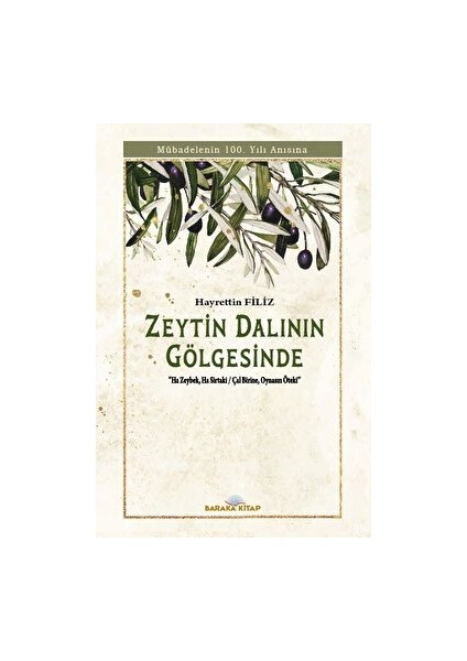 Zeytin Dalının Gölgesinde