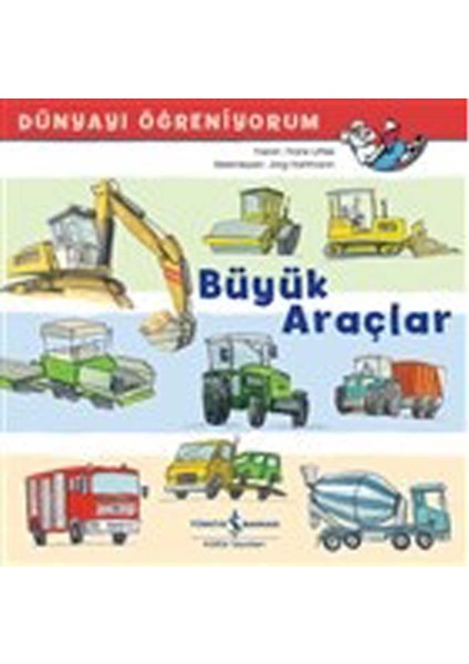 Büyük Araçlar - Dünyayı Öğreniyorum
