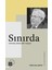 Sınırda - Hatıralarda Bir Yaşam 1