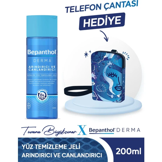 Bepanthol Derma Arındırıcı & Canlandırıcı Günlük Yüz Temizleme Jeli 200 ml + Tuvana Büyükçınar Tasarımlı Telefon Çantası