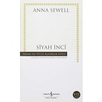 İş Bankası Kültür Yayınları Siyah Inci Anna Sewell  Hasan Ali Yücel Klasikler Dizisi - Anna Sewell